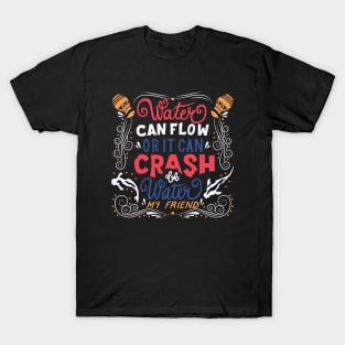 Water Flow Crash T-Shirt